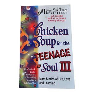 Chicken Soup For The Teenage Soul III